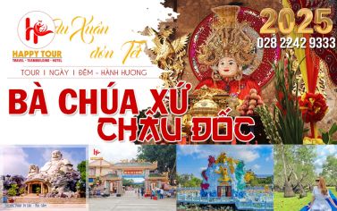 TOUR CHÂU ĐỐC - BÀ CHÚA XỨ - BÀ CHÚA XỨ BÀU MƯỚP 1 NGÀY 1 ĐÊM