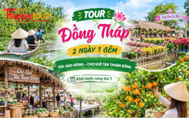 TOUR ĐỒNG THÁP - GÁO GIỒNG - LÀNG HOA - CHỢ QUÊ 2 NGÀY 1 ĐÊM
