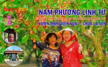 TOUR 1 NGÀY - ĐỒNG THÁP - NAM PHƯƠNG LINH TỪ - VƯỜN MẬN 1 NGÀY