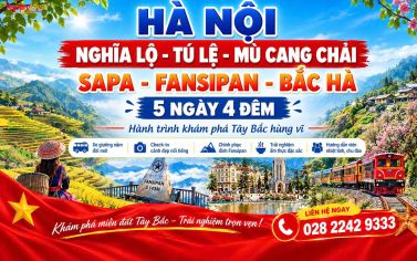 HÀ NỘI - NGHĨA LỘ - TÚ LỆ - MÙ CANG CHẢI – SAPA – FANSIPAN - BẮC HÀ 5 NGÀY 4 ĐÊM