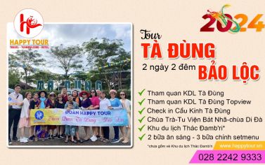 TOUR TẾT - TOUR TÀ ĐÙNG - VỊNH HẠ LONG TÂY NGUYÊN - BẢO LỘC 2 NGÀY 2 ĐÊM